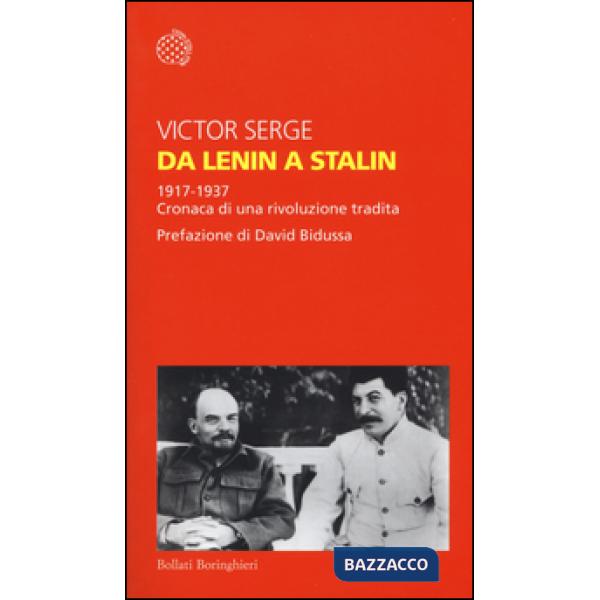 Da Lenin a Stalin. 1917-1937. Cronaca di una rivoluzione tradita