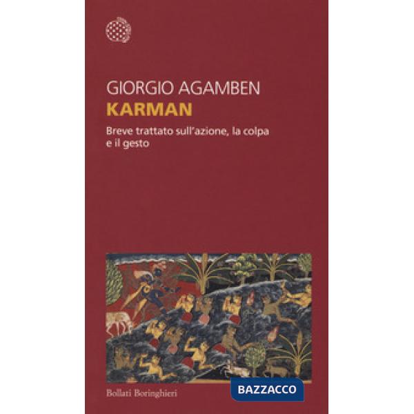 Karman. Breve trattato sull'azione, la colpa e il gesto