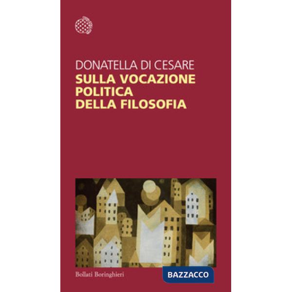 Sulla vocazione politica della filosofia