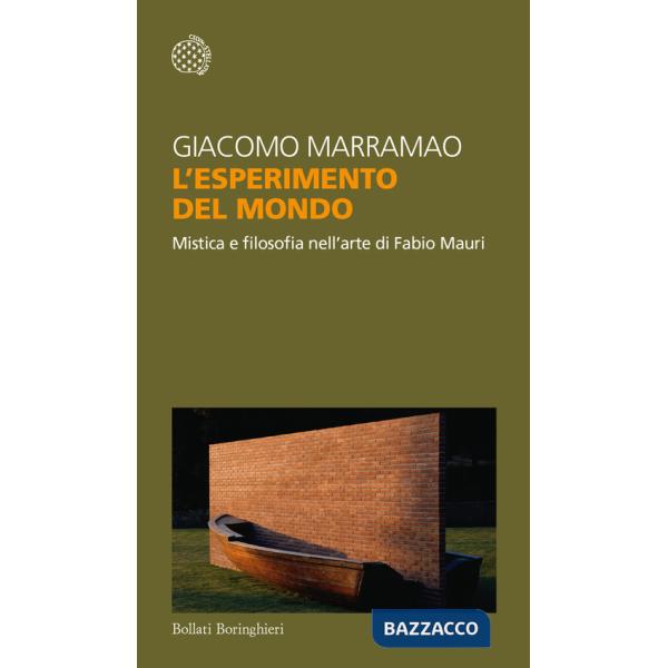 Esperimento del mondo. Mistica e filosofia nell'arte di Fabio Mauri (L')