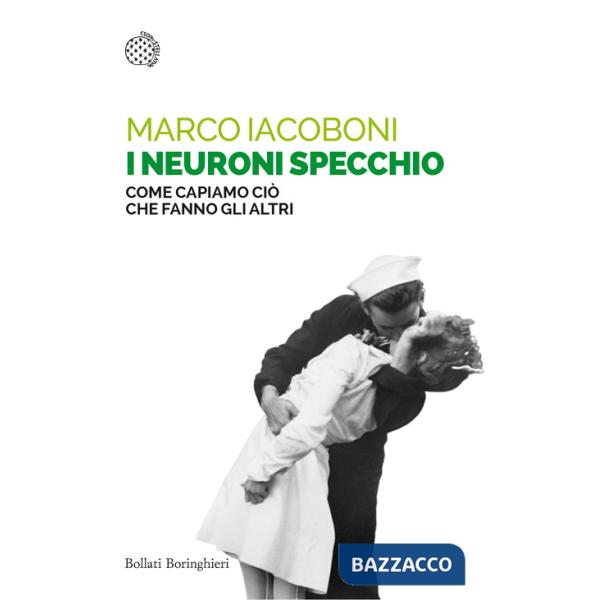 Neuroni specchio. Come capiamo ciò che fanno gli altri (I)