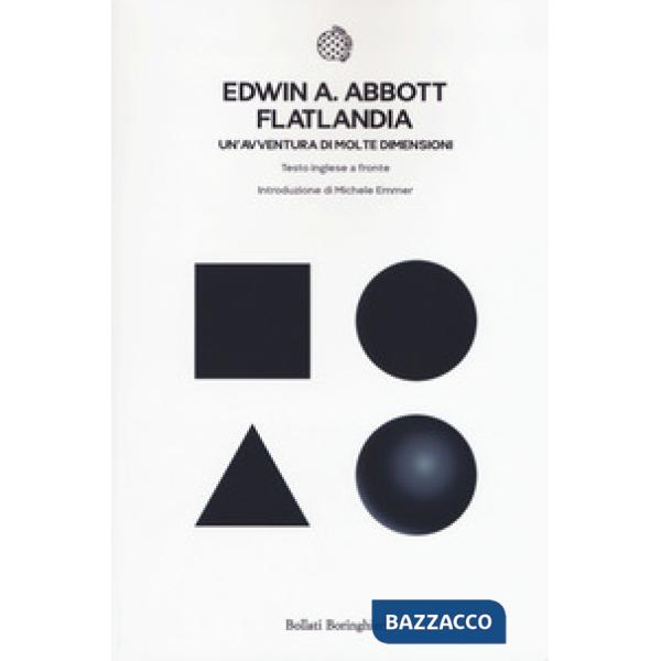 Flatlandia. Un'avventura di molte dimensioni. Testo inglese a fronte