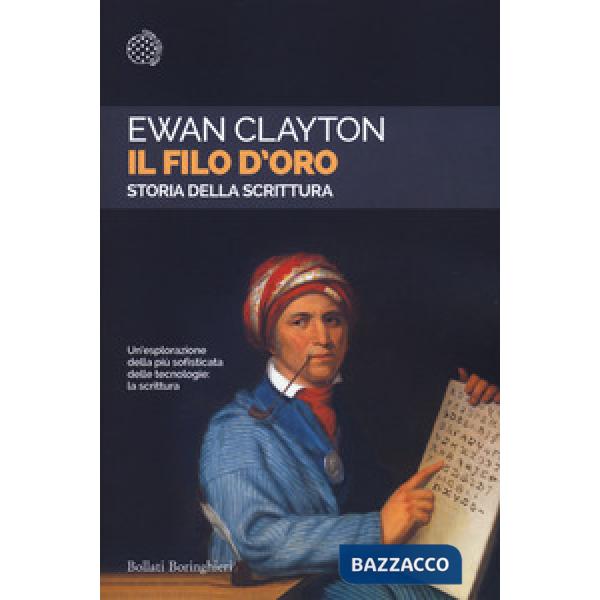 Filo d'oro. Storia della scrittura (Il)