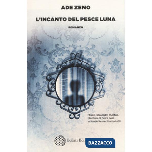 Incanto del pesce luna (L')