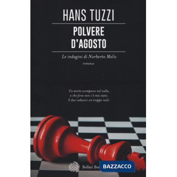 Polvere d'agosto. Le indagini di Norberto Melis