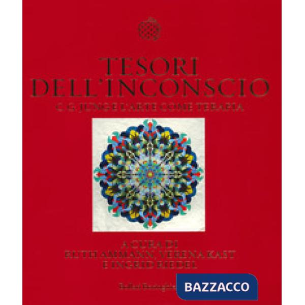 Tesori dell'inconscio. C. G. Jung e l'arte come terapia