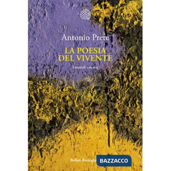 Poesia del vivente. Leopardi con noi (La)