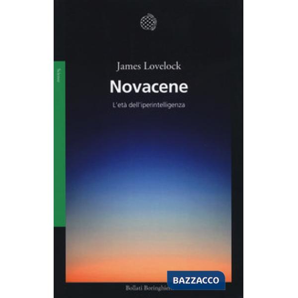 Novacene. L'età dell'iperintelligenza