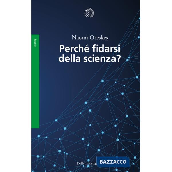 Perché fidarsi della scienza?