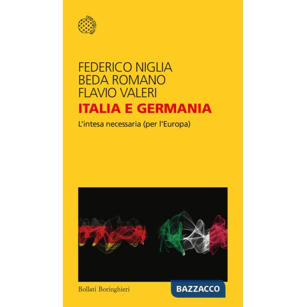 Italia e Germania. L'intesa necessaria (per l'Europa)