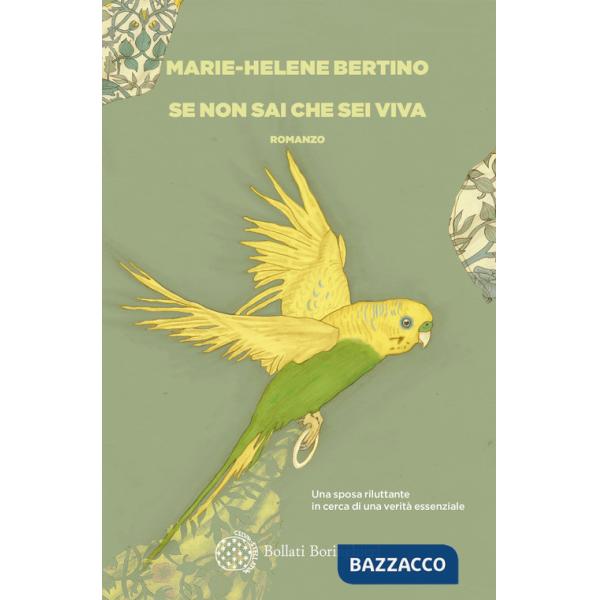 Se non sai che sei viva