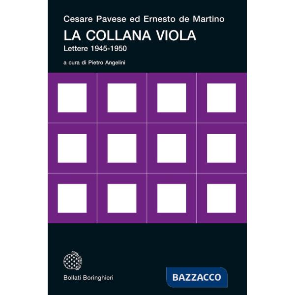 Collana viola. Lettere 1945-1950 (La)