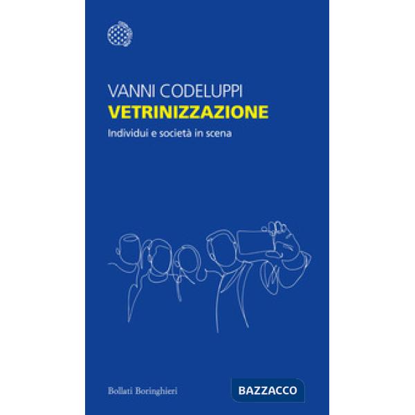 Vetrinizzazione. Individui e società in scena