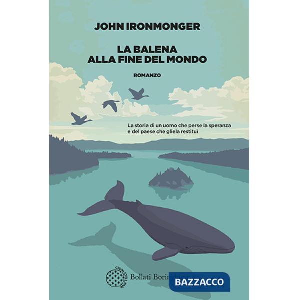 Balena alla fine del mondo (La)