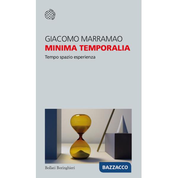 Minima temporalia. Tempo, spazio, esperienza