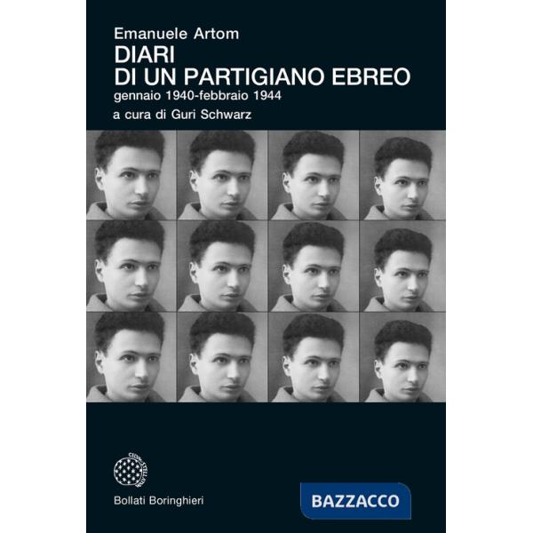 Diari di un partigiano ebreo, gennaio 1940-febbraio 1944