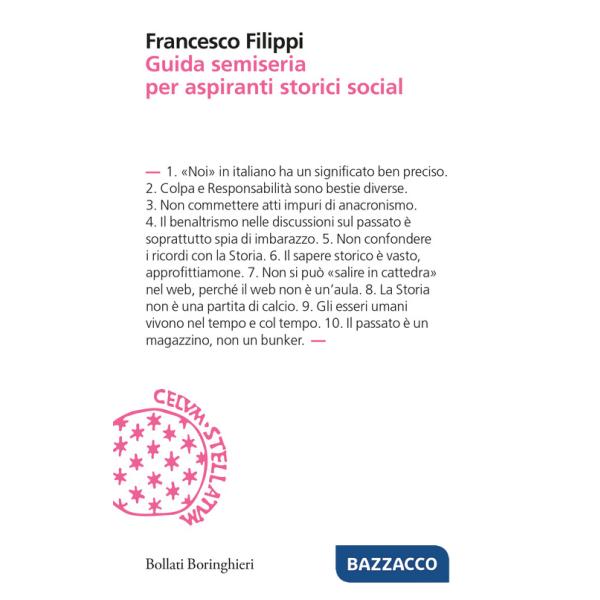 Guida semiseria per aspiranti storici social
