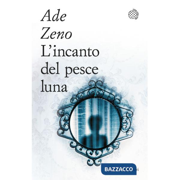 Incanto del pesce luna (L')