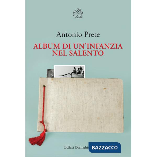 Album di un'infanzia nel Salento