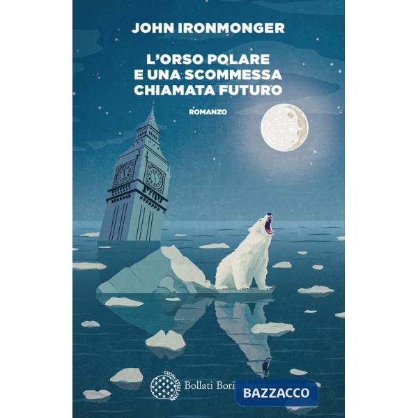 Orso polare e una scommessa chiamata futuro (L')