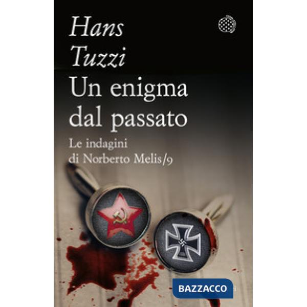 Enigma dal passato. Le indagini di Norberto Melis (Un)