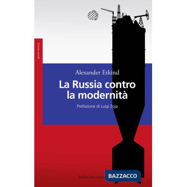 Russia contro la modernità (La)