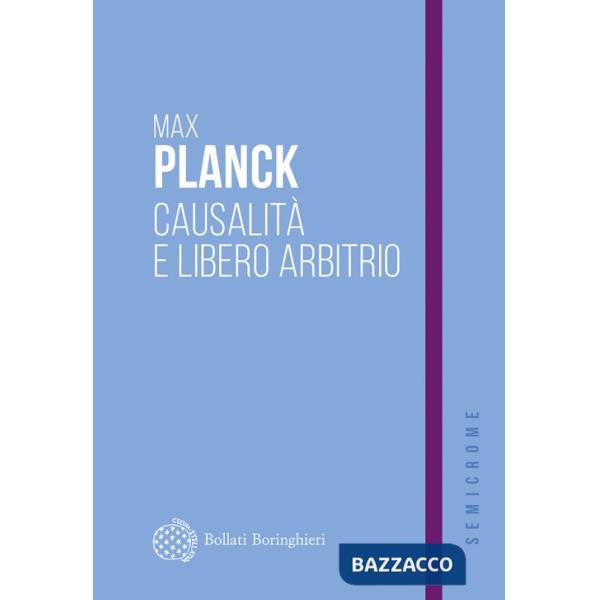 Causalità e libero arbitrio