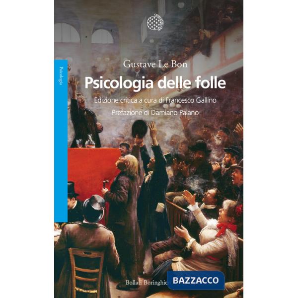 Psicologia delle folle. Ediz. critica
