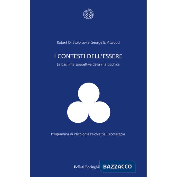 Contesti dell'essere. Le basi intersoggettive della vita psichica (I)