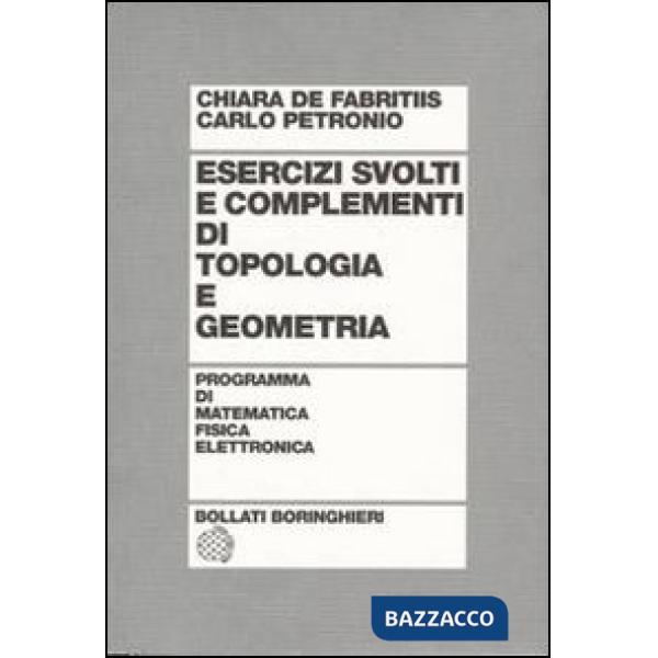 Esercizi svolti e complementi di topologia e geometria