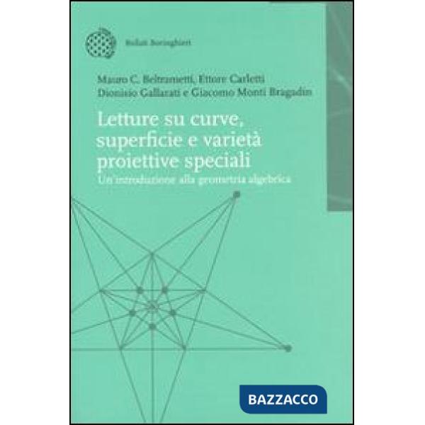Letture su curve, superfici e varietà proiettive speciali. Introduzione alla geo