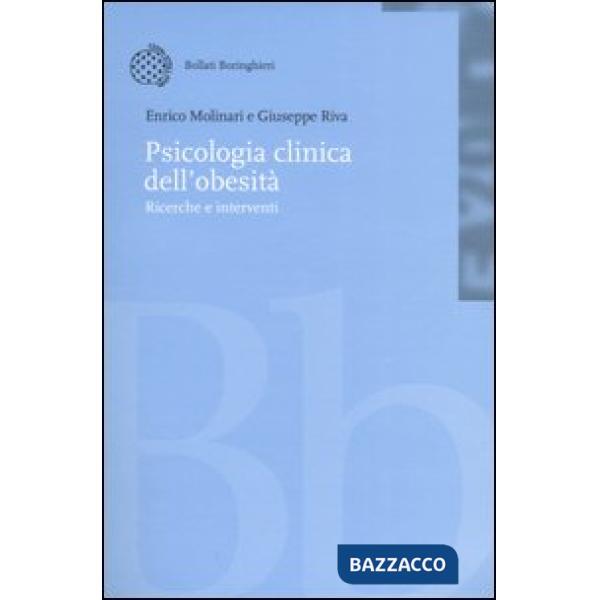 Psicologia clinica dell'obesità. Ricerche e interventi. Con CD-ROM