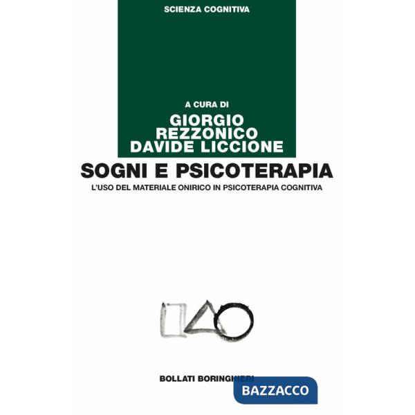 Sogni e psicoterapia. L'uso del materiale onirico in psicoterapia cognitiva