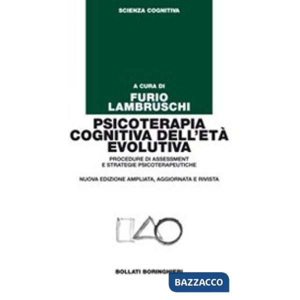 Psicoterapia cognitiva dell'età evolutiva. Procedure di assessment e strategie psicoterapeutiche