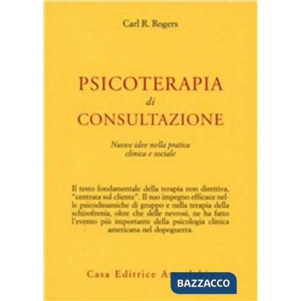 Psicoterapia di consultazione. Nuove idee nella pratica clinica e sociale