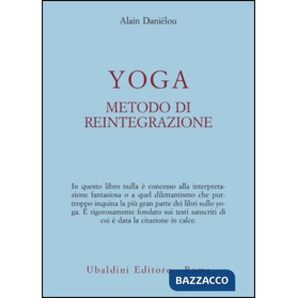 Yoga, metodo di reintegrazione