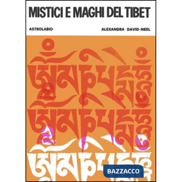 Mistici e maghi del Tibet