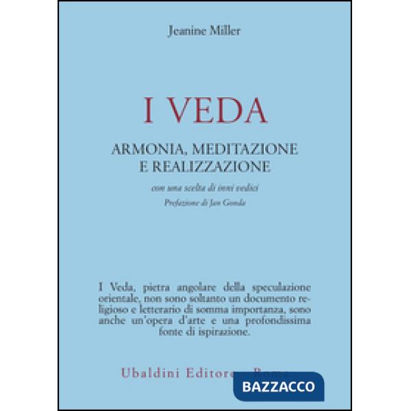 Veda. Armonia, meditazione e realizzazione (I)