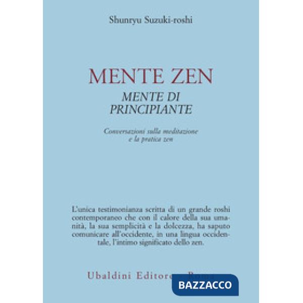 Mente zen, mente di principiante. Conversazioni sulla meditazione e la pratica zen