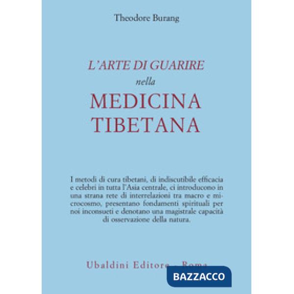 Arte di guarire nella medicina tibetana (L')