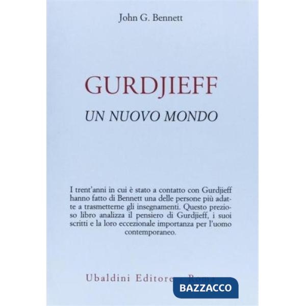 Gurdjieff. Un nuovo mondo