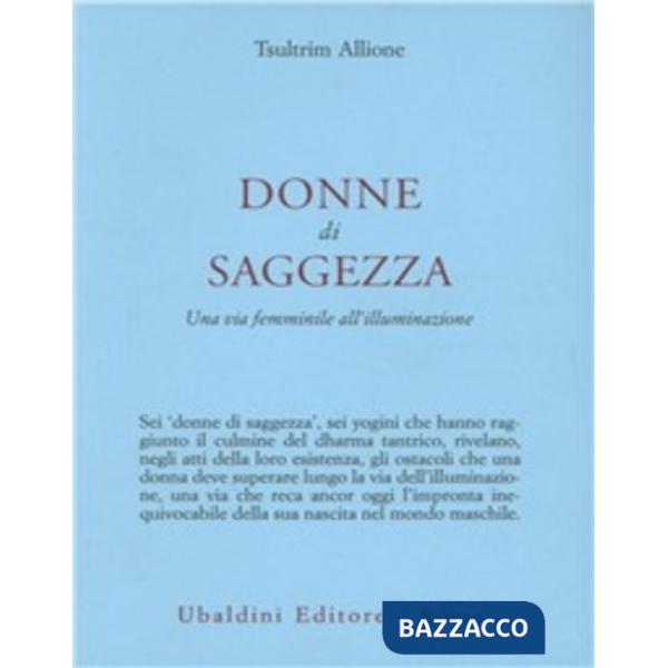 Donne di saggezza. Una via femminile all'illuminazione