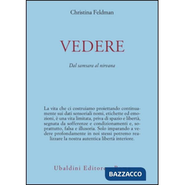 Vedere. Dal samsara al nirvana