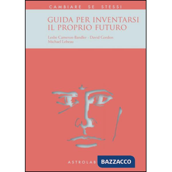 Guida per inventarsi il proprio futuro