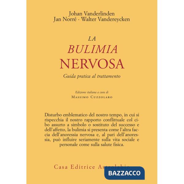 Bulimia nervosa. Guida pratica al trattamento (La)