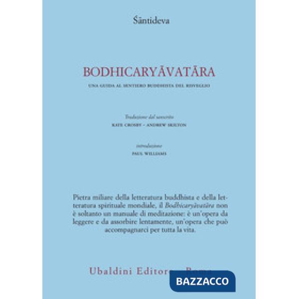 Bodhicaryavatara. Una guida al sentiero buddhista del risveglio
