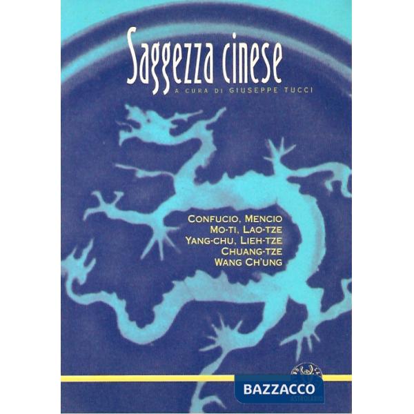 Saggezza cinese. Scelta di massime, parabole e leggende