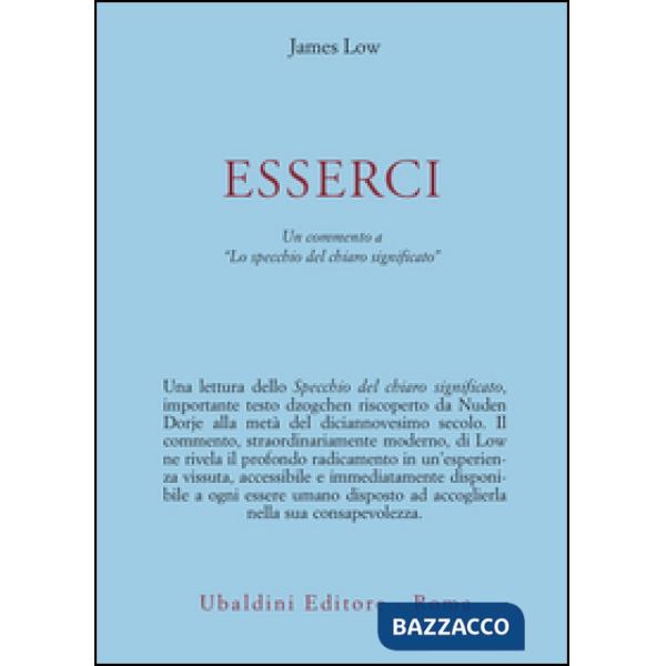 Esserci. Un testo dzogchen riscoperto di Nuden Dorje intitolato «Lo specchio del chiaro significato»