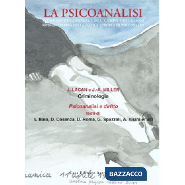 Psicoanalisi (La). Vol. 51: Criminologia