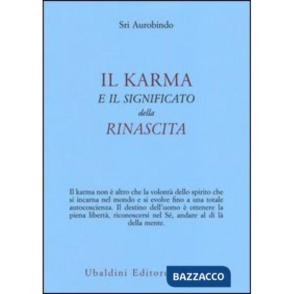 Karma e il significato della rinascita (Il)